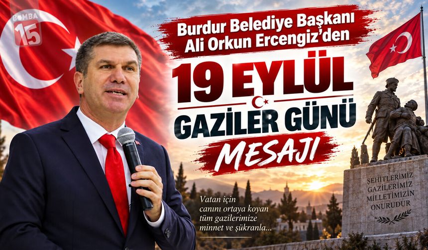Başkan Ercengiz’den 19 Eylül Gaziler Günü Mesajı