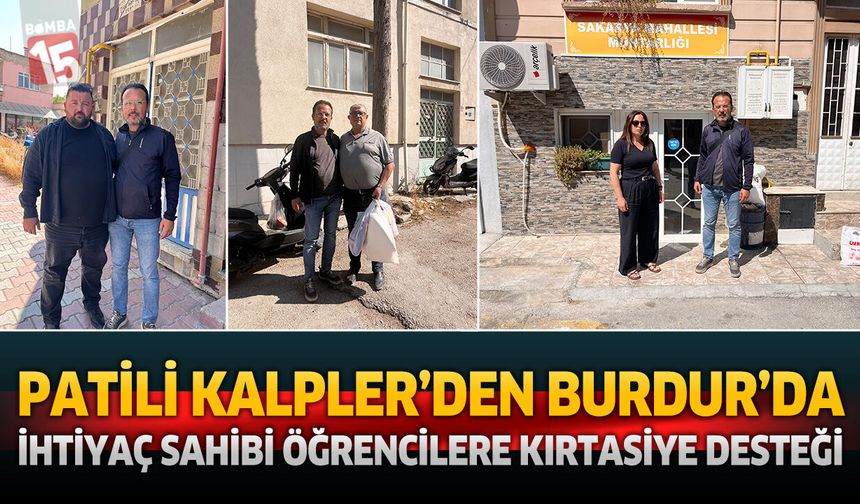 Patili Kalpler’den Burdur’da İhtiyaç Sahibi Öğrencilere Kırtasiye Desteği