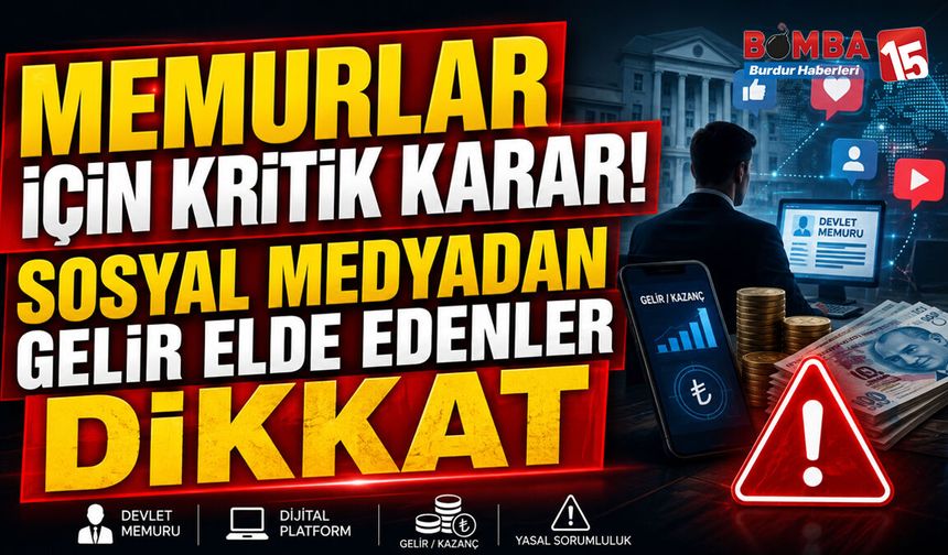 Memurlar İçin Kritik Karar! Sosyal Medyadan Gelir Elde Edenler Dikkat