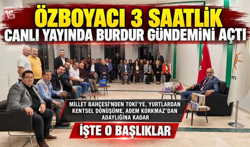 Ak Parti Burdur İl Başkanı Mustafa Özboyacı'nın Canlı Yayın Programı