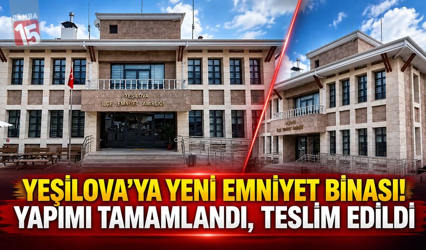 Yeşilova’ya Yeni Emniyet Binası! Yapımı Tamamlandı, Teslim Edildi