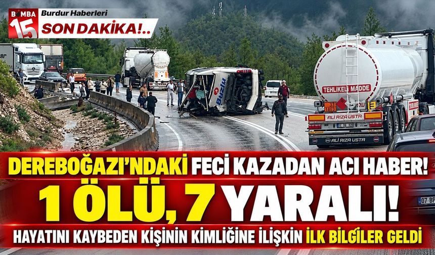 Dereboğazı’ndaki Feci Kazadan Acı Haber! 1 Ölü, 7 Yaralı! Hayatını Kaybeden Kişinin Kimliğine İlişkin İlk Bilgiler Geldi