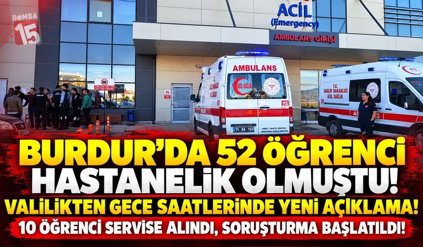 Burdur’da 52 Öğrenci Hastanelik Olmuştu! Valilikten Sağlık Durumlarına İlişkin Yeni Açıklama